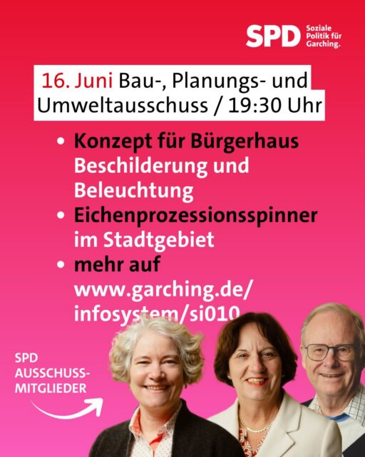 📋 Diese Woche stehen wieder wichtige Themen in den Ausschüssen auf der Agenda:

🏗️ Bau-, Planungs- und Umweltausschuss (16. Juni, 19:30 Uhr)
• Konzept für die Beschilderung und Beleuchtung der Bürgerhäuser
• Umgang mit dem Eichenprozessionsspinner im Stadtgebiet

⚙️ Werkausschuss (18. Juni, 19:00 Uhr)
• Modernisierung der Kläranlage mit neuen Belüfterplatten und verbesserter Messtechnik
• Maßnahmen für ein zweites Blockheizkraftwerk an der Kläranlage
• Kanalanschluss für den Neubau „TUMorrow“

💶 Haupt- und Finanzausschuss (18. Juni, 19:30 Uhr)
• Regelungen zu Glas- und Flaschenverbot sowie mitgeführtem Alkohol beim Festival „Schall im Schilf“
• Antrag des VfR auf einen leistungsfähigeren Stromanschluss
• Aktuelle Entwicklungen im Kulturreferat rund um Tickets, Stadtinfo und Kulturangebote

👉 Die vollständigen Tagesordnungen und weitere Informationen gibt es unter: www.garching.de/infosystem/si010

#Garching #Stadtrat #Kommunalpolitik #Bürgerinformation #spd